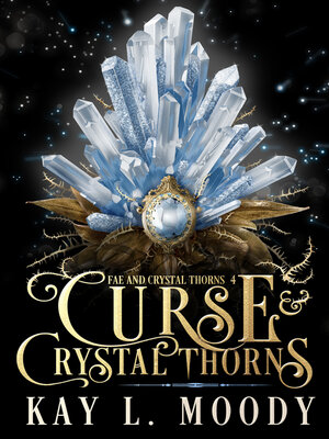 cover image of Curse and Crystal Thorns